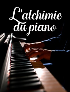 L'alchimie du piano