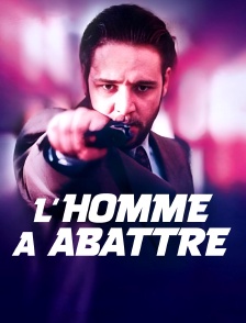 L'homme à abattre