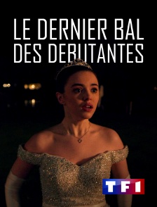 TF1 - Le dernier bal des débutantes