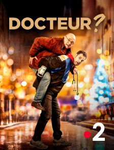 Docteur ?