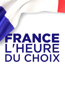 France 2022 : L'heure du choix