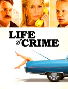Life of Crime