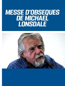 Messe d'obsèques de Michael Lonsdale