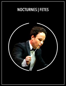 Nocturnes | Fêtes