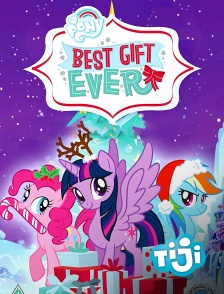 My Little Pony : Best Gift Ever