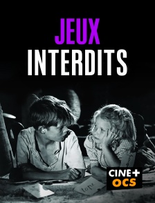 CINÉ Cinéma - Jeux interdits