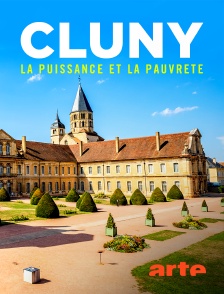 Arte - Cluny, la puissance et la pauvreté