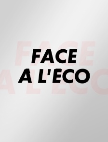 Face à l'éco
