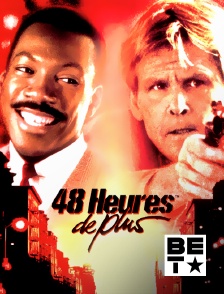 BET - 48 heures de plus