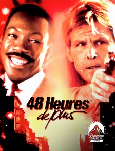 Paramount Channel Décalé - 48 Heures De Plus