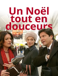 Un Noël tout en douceurs