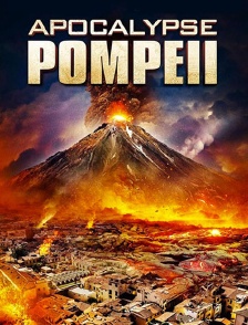 Apocalypse Pompéi