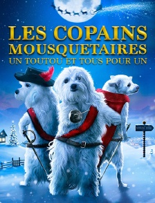 Les copains mousquetaires : Un toutou et tous pour un
