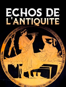 Echos de l'Antiquité
