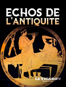 Le Figaro TV Île-de-France - Echos de l'Antiquité