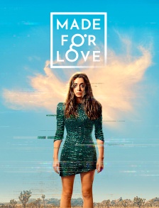 Made for love