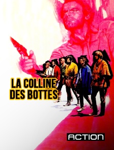 Action - La colline des bottes