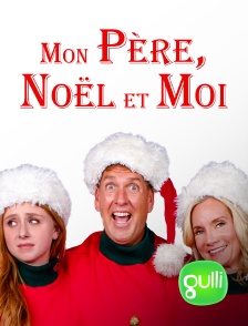 Mon père, Noël et moi