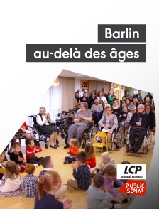 LCP Public Sénat - Barlin, au-delà des âges