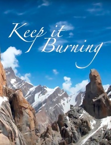 Keep it burning