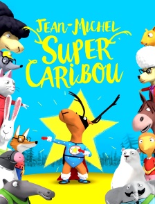 Jean-Michel super caribou