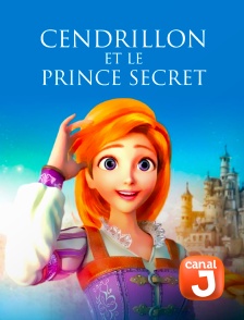 Canal J - Cendrillon et le Prince secret