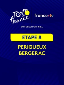Tour de France 2026 : étape 8 (Périgueux - Bergerac)