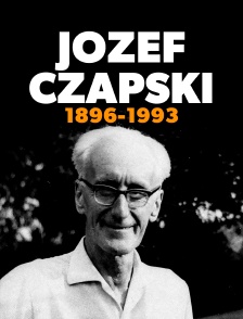 Jozef Czapski 1896-1993