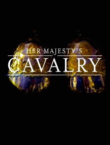 Her Majesty's Cavalry