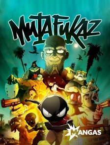 MANGAS - Mutafukaz