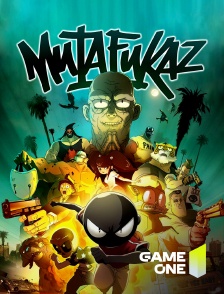 Game One - Mutafukaz