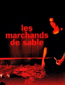 Les marchands de sable