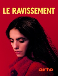 Arte - Le Ravissement