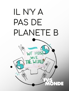TV5MONDE - Y'a pas de planète B