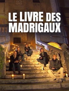 Le livre des madrigaux
