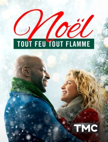 TMC - Noël tout feu tout flamme