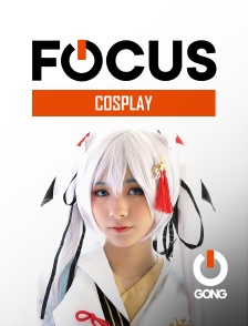 GONG - Focus - Cosplay