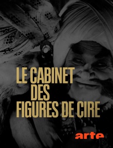 Le cabinet des figures de cire