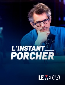 Le Média - L'instant Porcher en replay