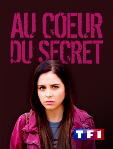 TF1 - Au coeur du secret