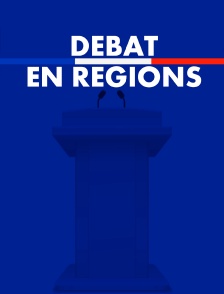 Débat en régions
