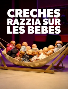 Crèches, razzia sur les bébés