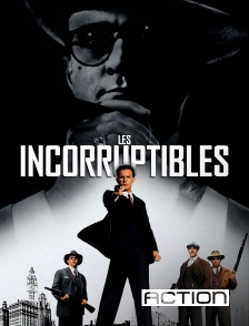 ACTION - Les incorruptibles