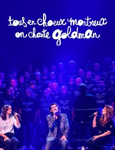 Tous en chœur, on chante Goldman
