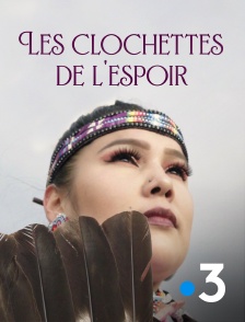 France 3 - Les clochettes de l'espoir