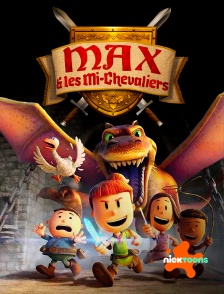 Nicktoons - Max et les mi-chevaliers