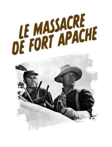 Le massacre de Fort Apache