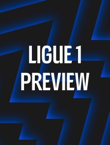 Ligue 1 Preview
