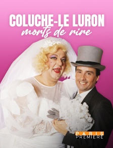 Paris Première - Coluche - Le Luron, morts de rire
