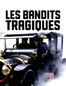 Les bandits tragiques